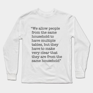 Making it very clear Long Sleeve T-Shirt